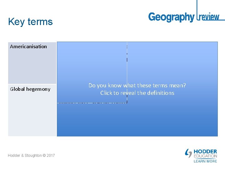 Key terms Americanisation The imposition and adoption of US cultural traits and values at