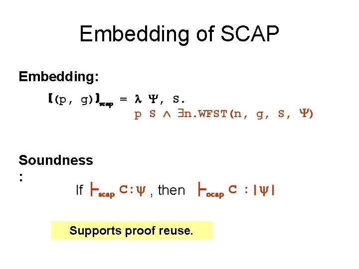 Embedding of SCAP Embedding: ((p, g))scap = , S. p S n. WFST(n, g,