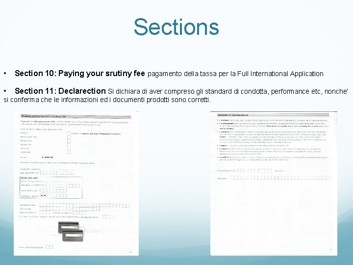 Sections • Section 10: Paying your srutiny fee pagamento della tassa per la Full