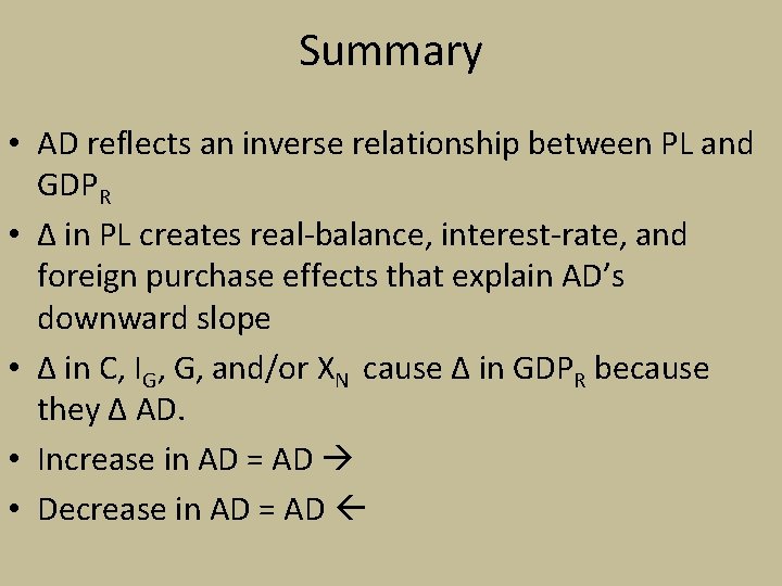 Summary • AD reflects an inverse relationship between PL and GDPR • Δ in