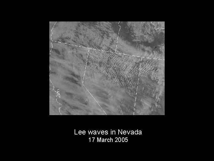 Lee waves in Nevada 17 March 2005 