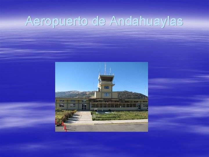 Aeropuerto de Andahuaylas 