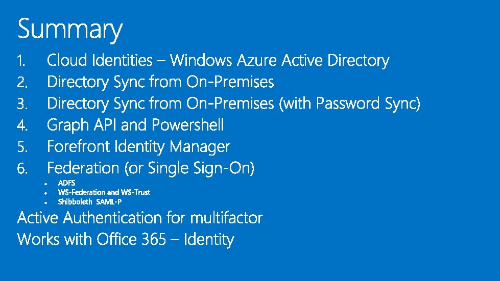 Paul Andrew Identity Management Overview 1 Recently Announced