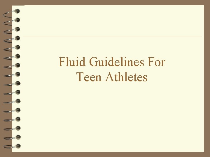 Fluid Guidelines For Teen Athletes 