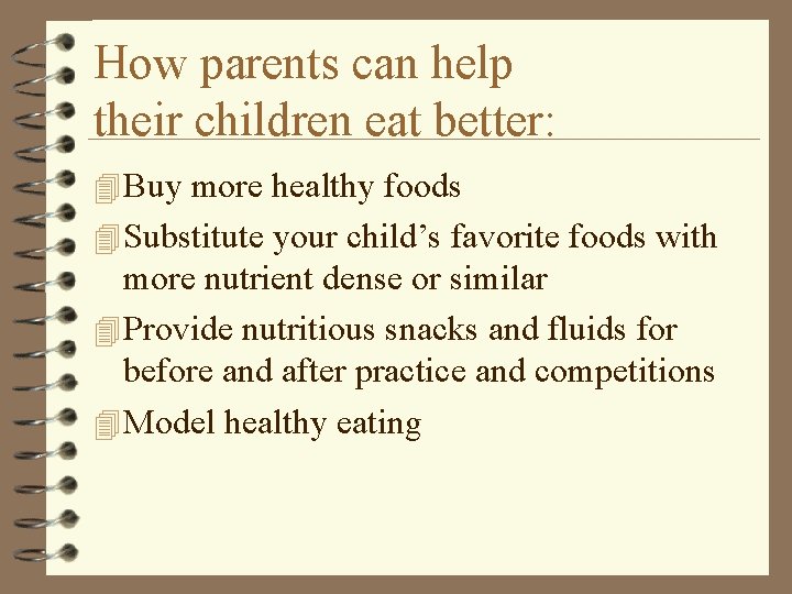How parents can help their children eat better: 4 Buy more healthy foods 4