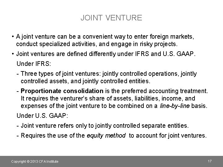 JOINT VENTURE • A joint venture can be a convenient way to enter foreign