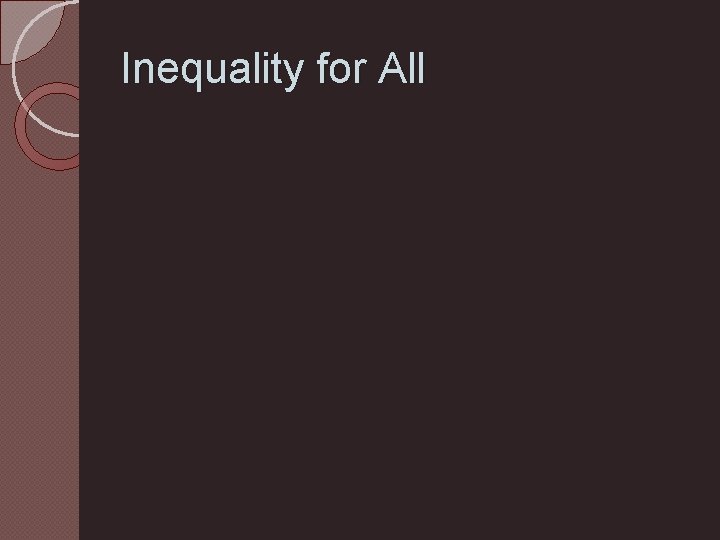 Inequality for All 
