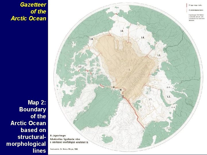 Gazetteer of the Arctic Ocean Map 2: Boundary of the Arctic Ocean based on Gazetteer of the Arctic Ocean Map 2: Boundary of the Arctic Ocean based on