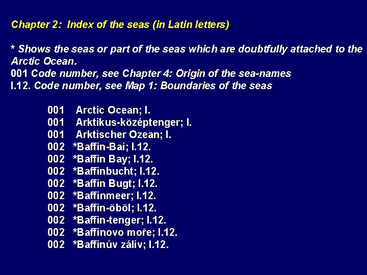 Chapter 2: Index of the seas (in Latin letters) * Shows the seas or Chapter 2: Index of the seas (in Latin letters) * Shows the seas or