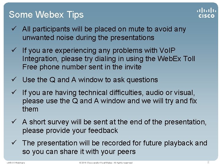 Some Webex Tips ü All participants will be placed on mute to avoid any