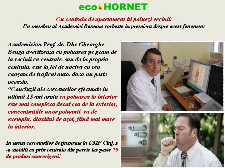Cu centrala de apartament iti poluezi vecinii. Un membru al Academiei Romane vorbeste in