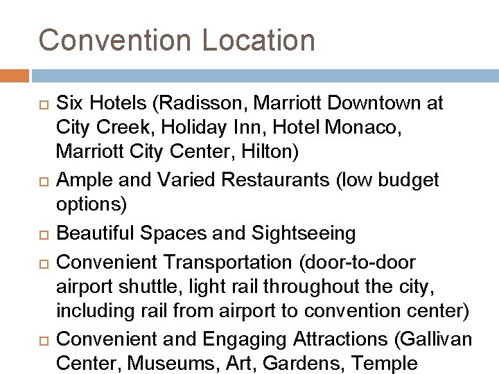 Convention Location Six Hotels (Radisson, Marriott Downtown at City Creek, Holiday Inn, Hotel Monaco, Convention Location Six Hotels (Radisson, Marriott Downtown at City Creek, Holiday Inn, Hotel Monaco,