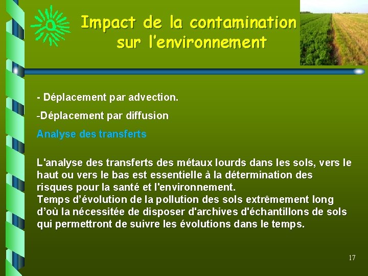 Impact de la contamination sur l’environnement - Déplacement par advection. -Déplacement par diffusion Analyse