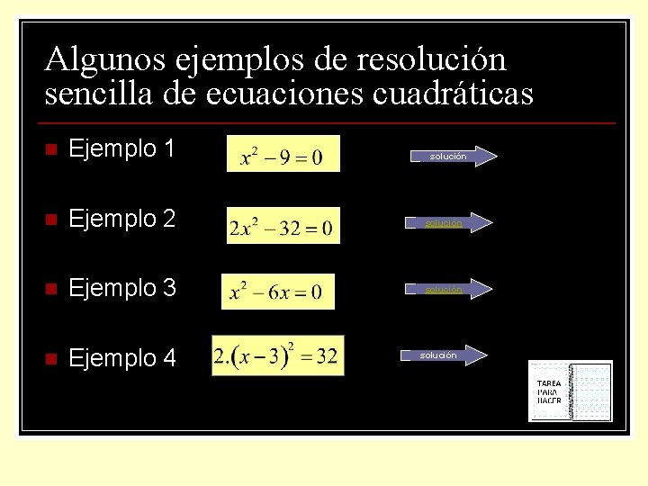 ECUACIONES CUADRTICAS PRIMERA PARTE Prof Silvina Acquaviva ECUACIONES