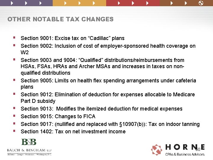 OTHER NOTABLE TAX CHANGES § Section 9001: Excise tax on “Cadillac” plans § Section OTHER NOTABLE TAX CHANGES § Section 9001: Excise tax on “Cadillac” plans § Section