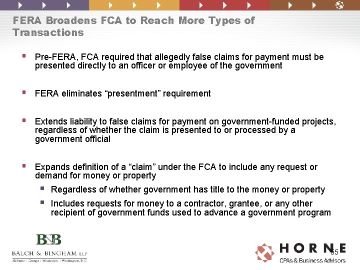 FERA Broadens FCA to Reach More Types of Transactions § Pre-FERA, FCA required that