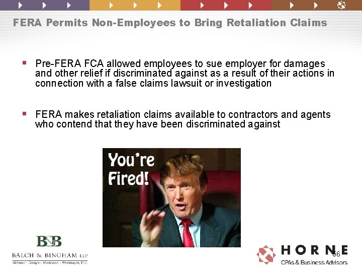 FERA Permits Non-Employees to Bring Retaliation Claims § Pre-FERA FCA allowed employees to sue