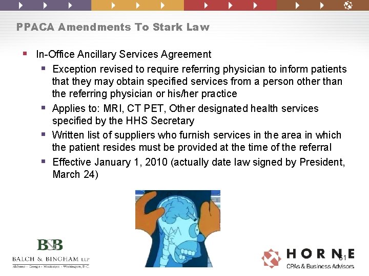 PPACA Amendments To Stark Law § In-Office Ancillary Services Agreement § Exception revised to