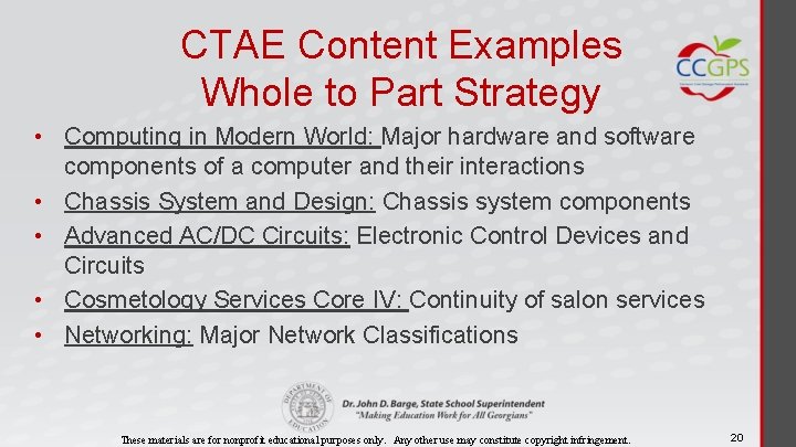 CTAE Content Examples Whole to Part Strategy • Computing in Modern World: Major hardware