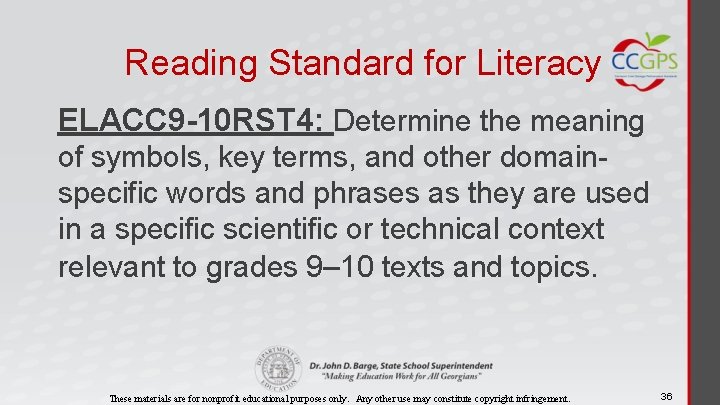Reading Standard for Literacy ELACC 9 -10 RST 4: Determine the meaning of symbols,