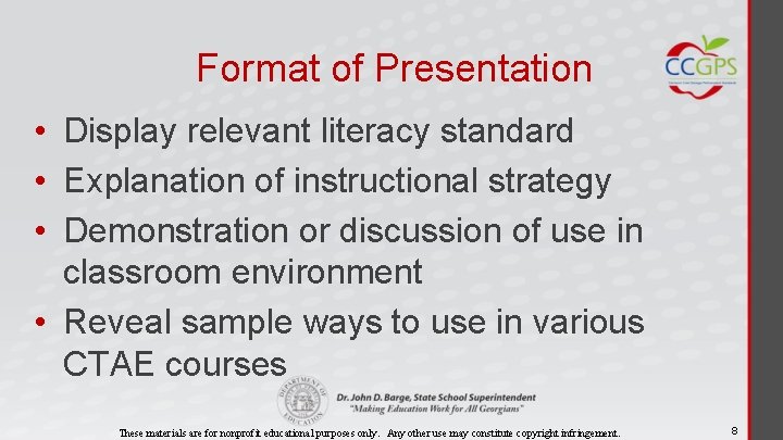 Format of Presentation • Display relevant literacy standard • Explanation of instructional strategy •