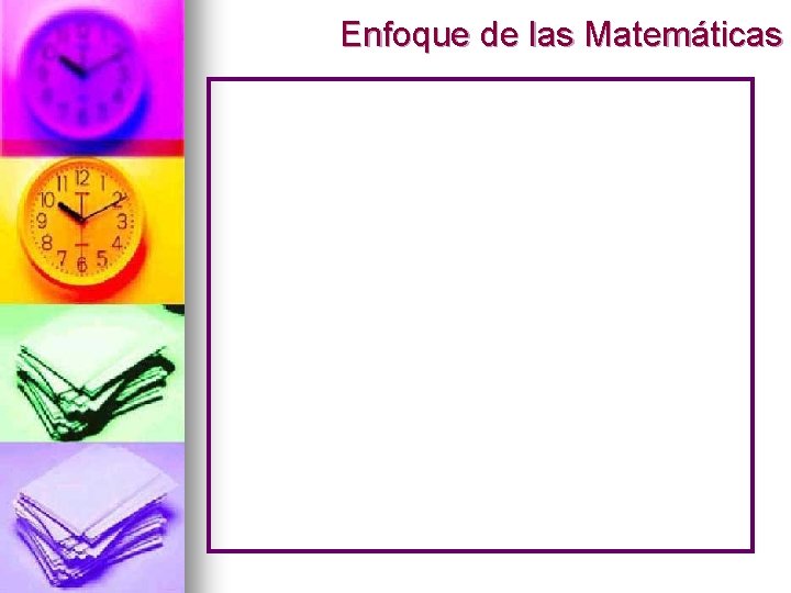 Enfoque de las Matemáticas 