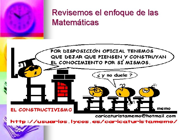 Revisemos el enfoque de las Matemáticas 