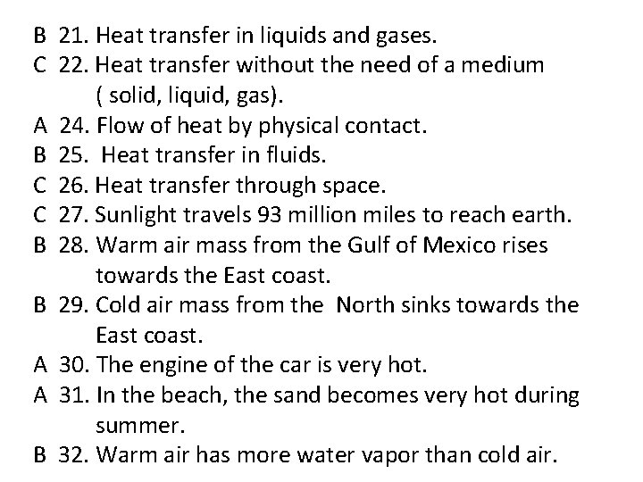 B 21. Heat transfer in liquids and gases. C 22. Heat transfer without the