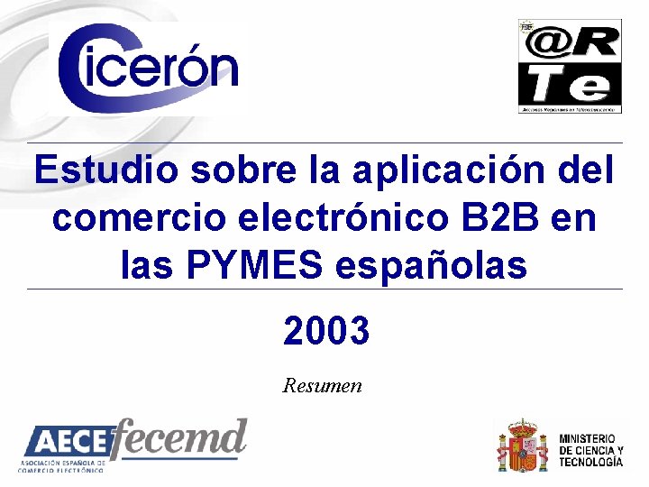 Estudio sobre la aplicación del comercio electrónico B 2 B en las PYMES españolas