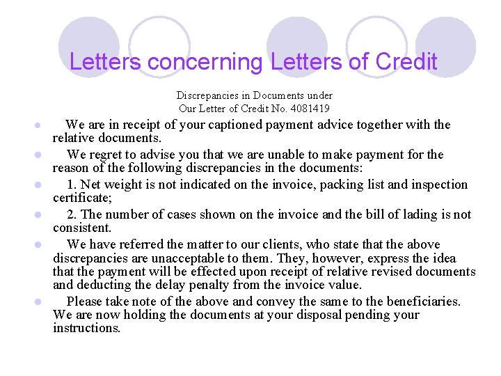 Letters concerning Letters of Credit Discrepancies in Documents under Our Letter of Credit No.