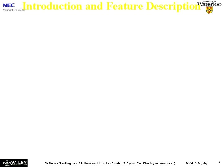 Introduction and Feature Description n The introduction section of the system test plan includes: