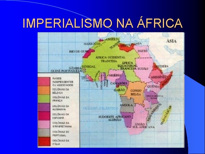 IMPERIALISMO NA ÁFRICA 