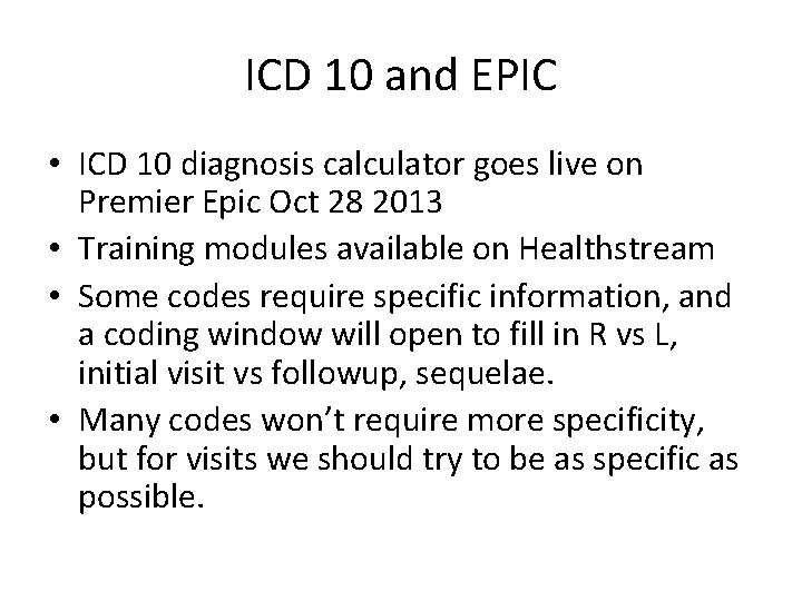 ICD 10 and EPIC • ICD 10 diagnosis calculator goes live on Premier Epic