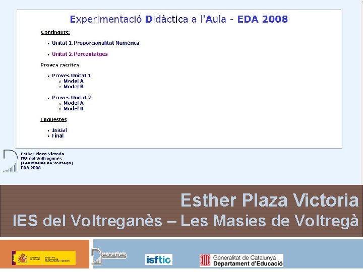 Esther Plaza Victoria IES del Voltreganès – Les Masies de Voltregà 