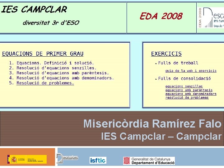 Misericòrdia Ramírez Falo IES Campclar – Campclar 