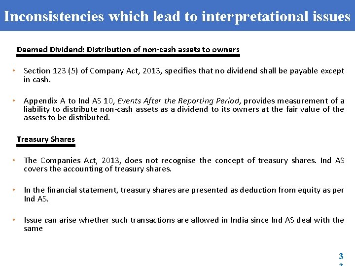 Inconsistencies which lead to interpretational issues Deemed Dividend: Distribution of non-cash assets to owners