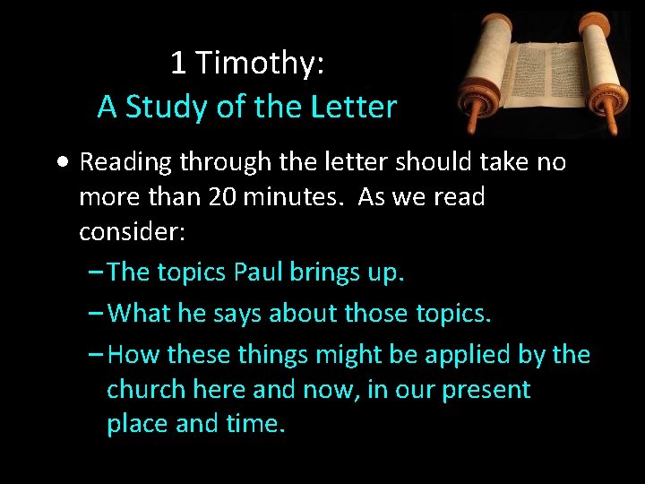 1 Timothy: A Study of the Letter • Reading through the letter should take 1 Timothy: A Study of the Letter • Reading through the letter should take