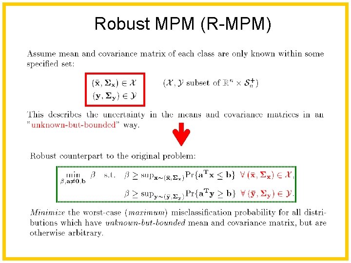 Robust MPM (R-MPM) 