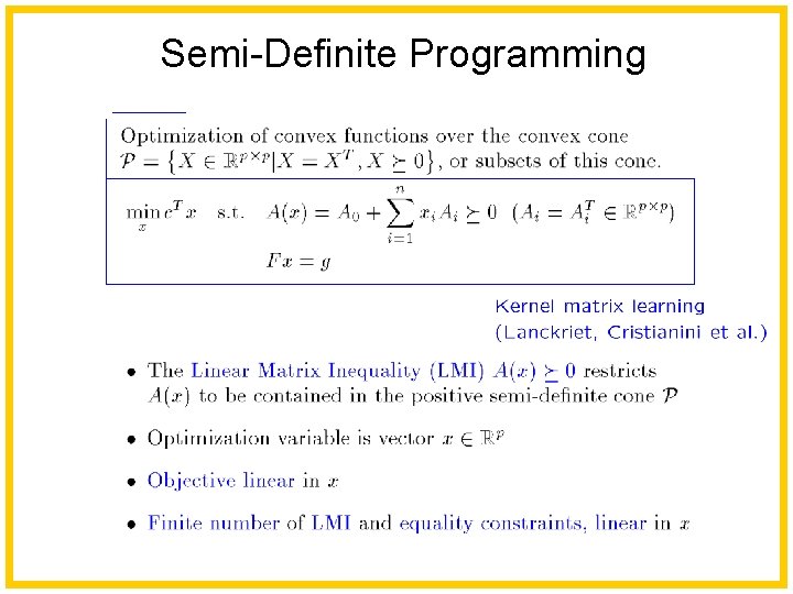 Semi-Definite Programming 