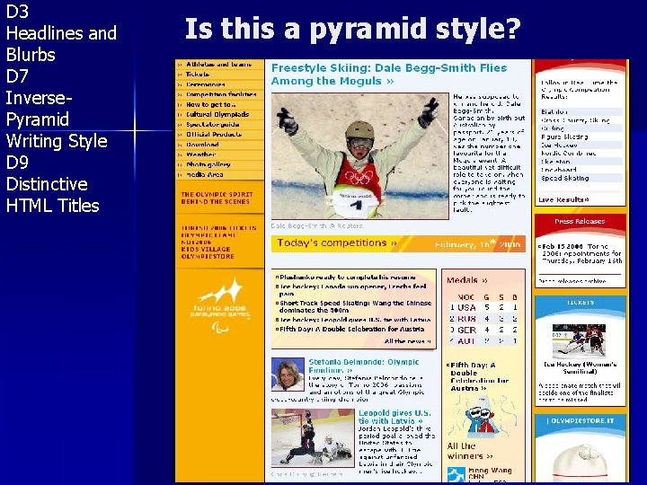 D 3 Headlines and Blurbs D 7 Inverse. Pyramid Writing Style D 9 Distinctive