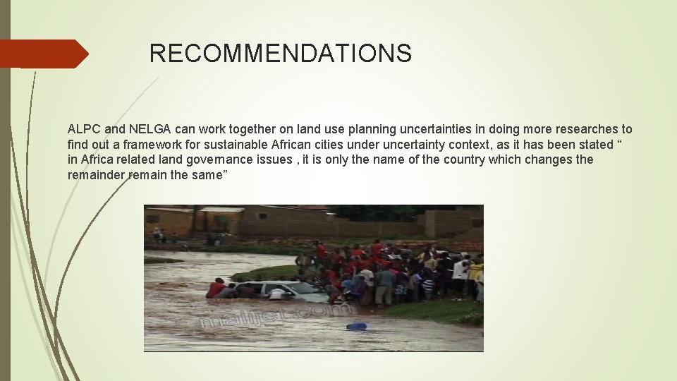 RECOMMENDATIONS ALPC and NELGA can work together on land use planning uncertainties in doing