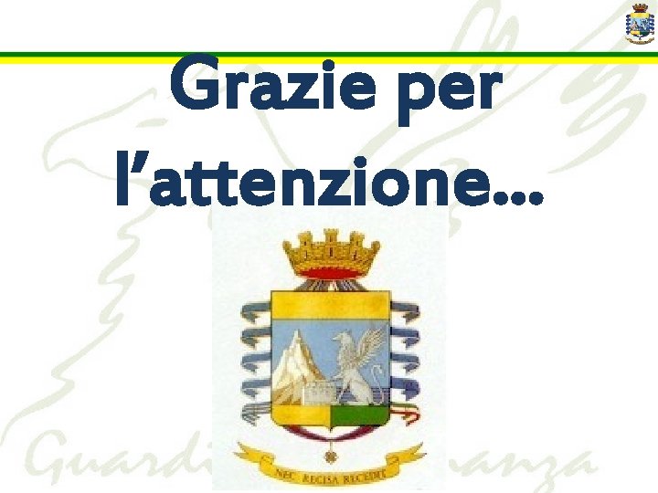 Grazie per l’attenzione. . . 