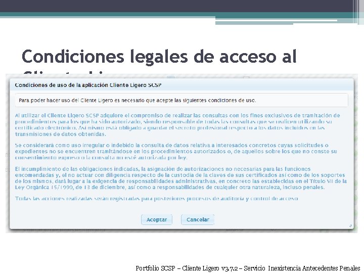 Condiciones legales de acceso al Cliente Ligero Portfolio SCSP – Cliente Ligero v 3.