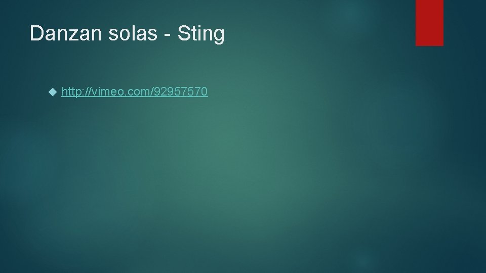 Danzan solas - Sting http: //vimeo. com/92957570 