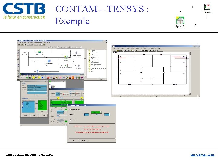 CONTAM – TRNSYS : Exemple TRNSYS Simulation Studio – cours avancé http: //software. cstb.