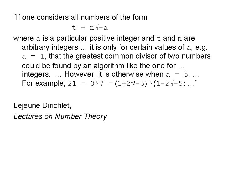 “If one considers all numbers of the form t + n√-a where a is “If one considers all numbers of the form t + n√-a where a is