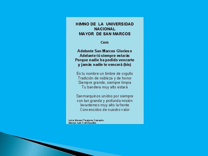  HIMNO DE LA UNIVERSIDAD NACIONAL MAYOR DE SAN MARCOS Coro Adelante San Marcos