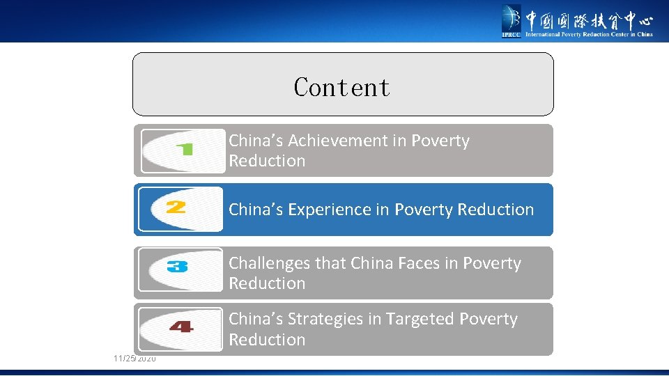 Content China’s Achievement in Poverty Reduction China’s Experience in Poverty Reduction Challenges that China