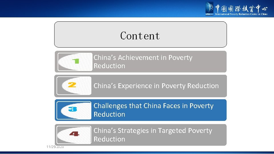 Content China’s Achievement in Poverty Reduction China’s Experience in Poverty Reduction Challenges that China