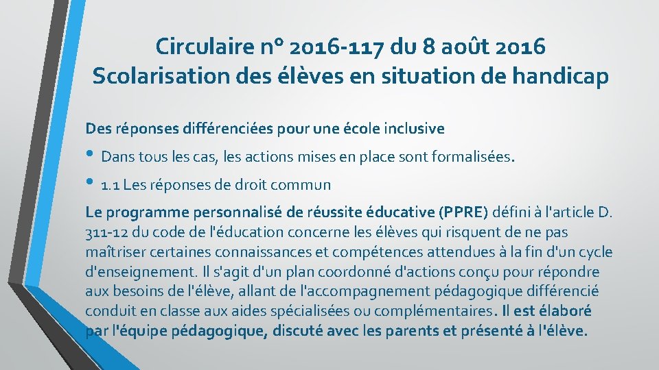 Circulaire n° 2016 -117 du 8 août 2016 Scolarisation des élèves en situation de Circulaire n° 2016 -117 du 8 août 2016 Scolarisation des élèves en situation de
